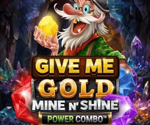 Give Me Gold: Mine n' Shine POWER COMBO