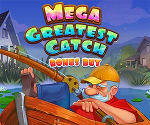 Mega Greatest Catch Bonus Buy