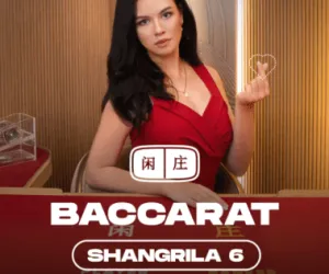 Shangrila Baccarat 6