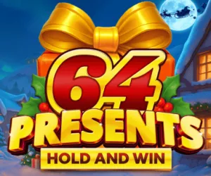 64 Presents Hold and Win