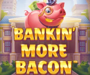 Bankin More Bacon