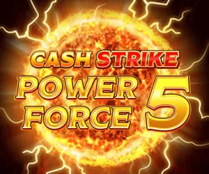 Cash strike Power force 5