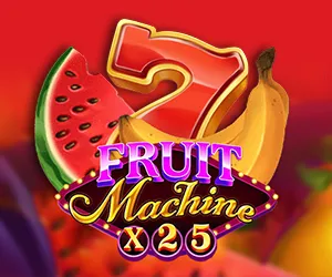 Fruit Machine x25