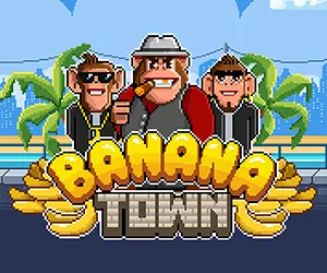 Banana Town