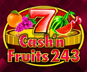 Cash'n Fruits 243