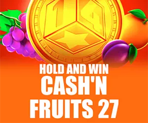 Cash'n Fruits 27 Hold And Win