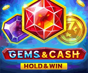 Gems and Cash Hold and Win