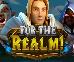 For the Realm!