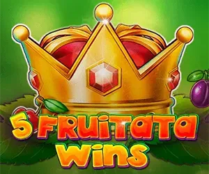 5 Fruitata Wins