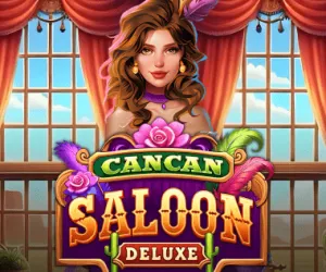 Cancan Saloon Deluxe