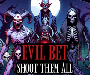 Evil Bet: Shoot Them All
