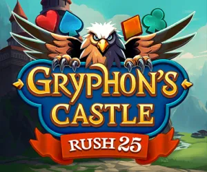 Gryphon's Castle Rush25