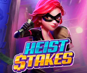 Heist Stakes