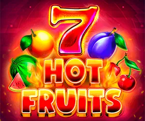 7 & Hot Fruits