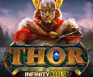 Thor Infinity Reels