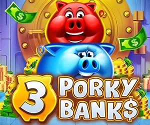 3 Porky Banks Hold & Win