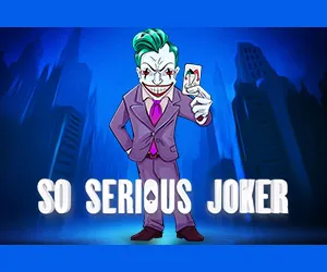 So Serious Joker