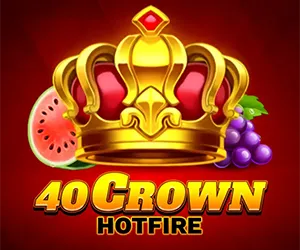 40 Crown Hotfire