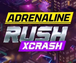 Adrenaline Rush: XCrush