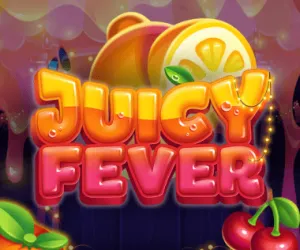Juicy Fever