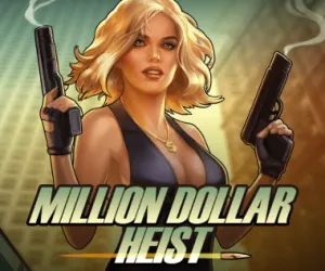 Million Dollar Heist Xtreme