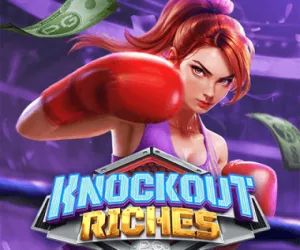 Knockout Riches