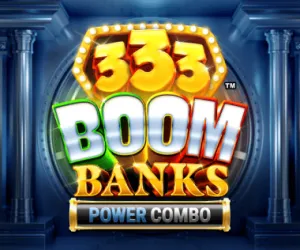 333 Boom Banks POWER COMBO