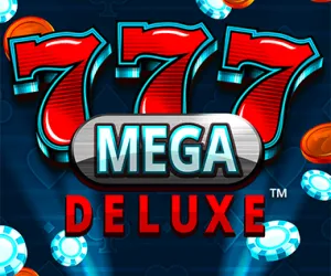 777 Mega Deluxe
