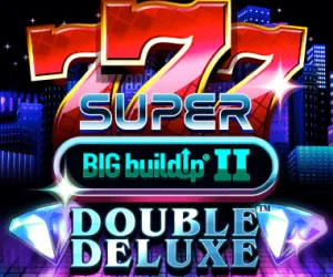 777 Super BIG BuildUp II Double Deluxe