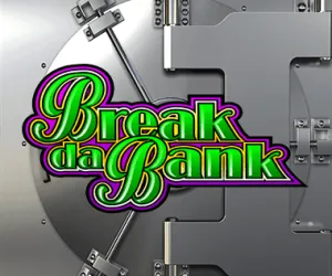 Break Da Bank