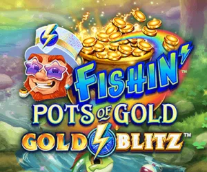 Fishin' Pots of Gold: Gold Blitz