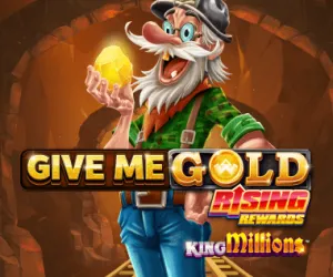 Give Me Gold: Rising Rewards King Millions